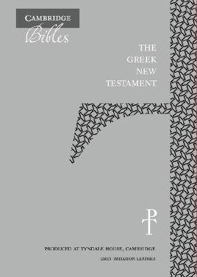 The Greek New Testament, Grey Imitation Leather Th512: NT: Produced at Tyndale House, Cambridge - 