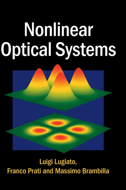 Nonlinear Optical Systems - Luigi Lugiato