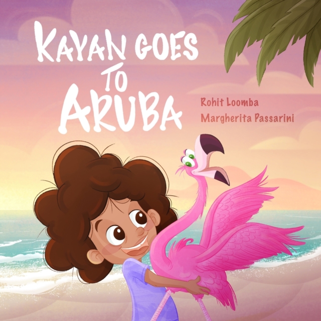 Kayan goes to aruba - Rohit S. Loomba