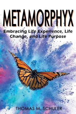 Metamorphyx - Thomas M. Schuler