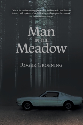 Man in the Meadow - Roger Groening