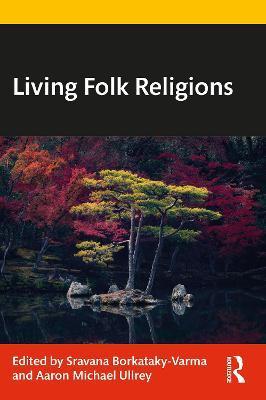 Living Folk Religions - Sravana Borkataky-varma