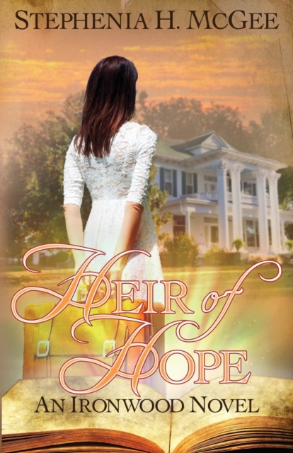 Heir of Hope - Stephenia H. Mcgee