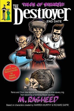Tales of Sinanju: The Destroyer, book two End Date - Muhammad Rasheed