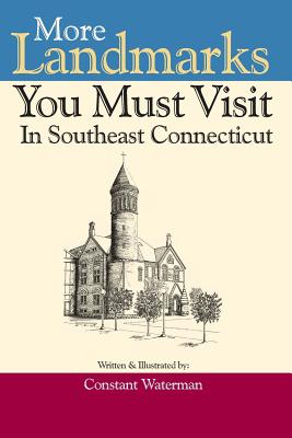 More Landmarks You Must Visit in Southeast Connecticut - Matthew Goldman