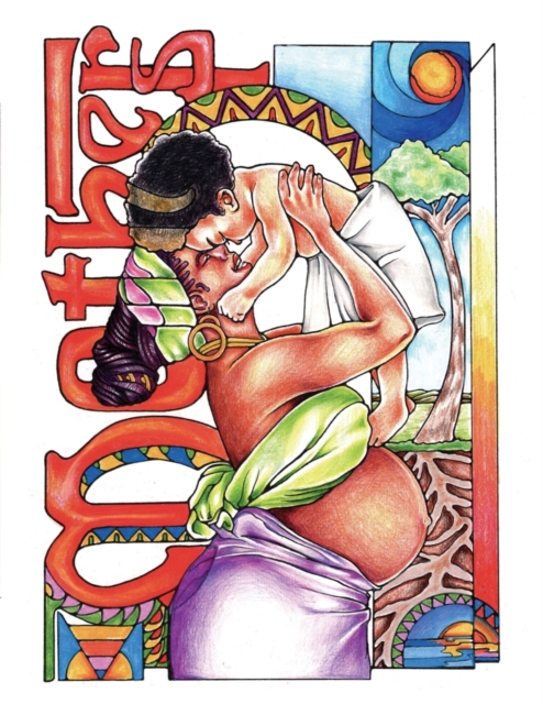 Mothers: A Coloring Book - John Moore