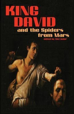 King David and the Spiders from Mars - Sonya Taaffe