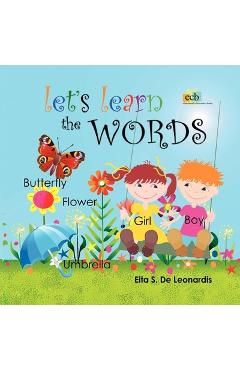Coperta cărții 'Let's Learn The Words: Excellent for young children from newborn to preschool on learning to read or speak English. An'