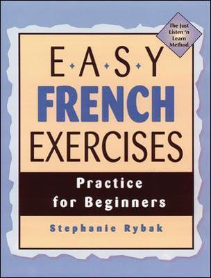 Easy French Exercises - Stephanie Rybak