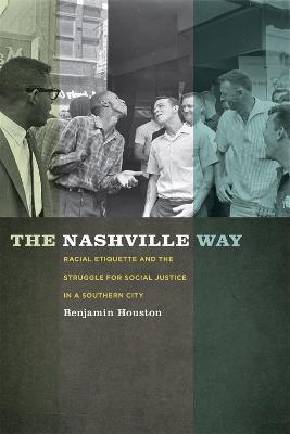 The Nashville Way - Benjamin Houston