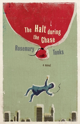 The Halt During the Chase - Rosemary Tonks