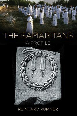The Samaritans: A Profile - Reinhard Pummer