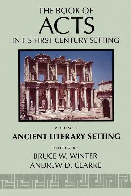 The Book of Acts in Its Ancient Literary Setting - Winter