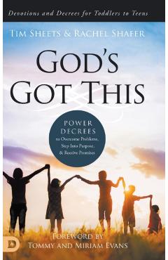 Coperta cărții 'God's Got This: Power Decrees to Overcome Problems, Step Into Purpose, and Receive Promises - Tim Sheets'