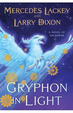 Poza produsului Gryphon in Light - Mercedes Lackey