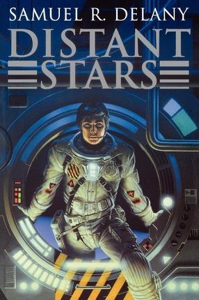 Distant Stars - Samuel R. Delany