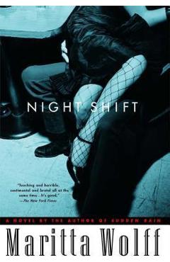 Poza produsului Night Shift - Maritta Wolff