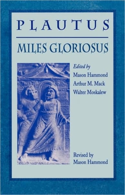 Miles Gloriosus - Miles Gloriosus