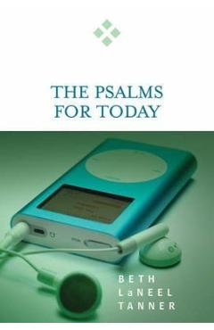Coperta cărții 'Psalms for Today - Beth Laneel Tanner'