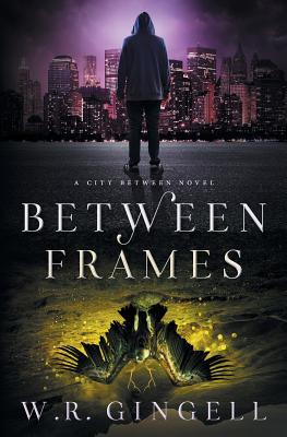 Between Frames - W. R. Gingell