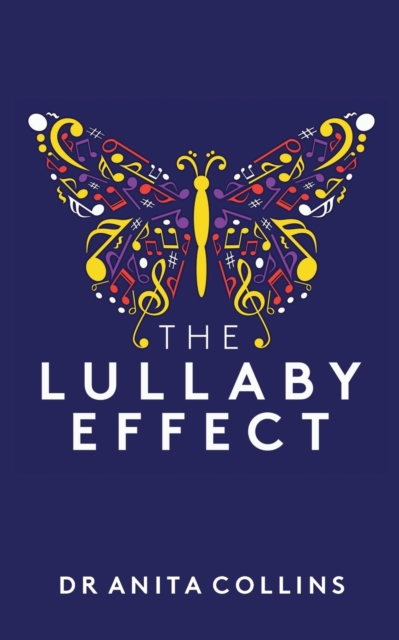 The Lullaby Effect: The science of singing to your child - Anita Collins