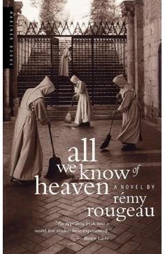 Poza produsului All We Know of Heaven - Remy Rougeau