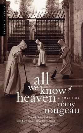 All We Know of Heaven - Remy Rougeau