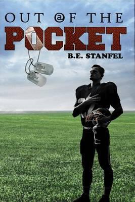 Out of the Pocket - B. E. Stanfel