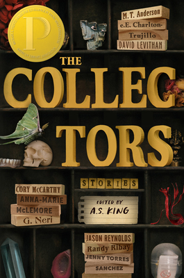 The Collectors: An Anthology - A. S. King