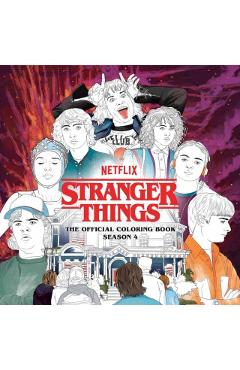 Coperta cărții 'Stranger Things: The Official Coloring Book, Season 4 - Netflix'