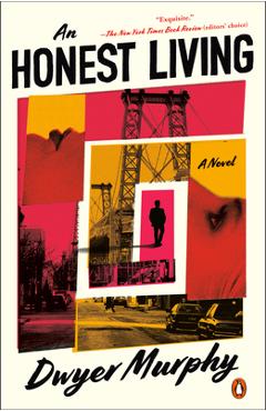 Coperta cărții 'An Honest Living - Dwyer Murphy'