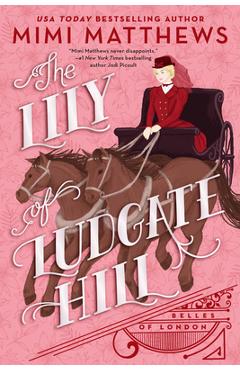 Poza produsului The Lily of Ludgate Hill - Mimi Matthews