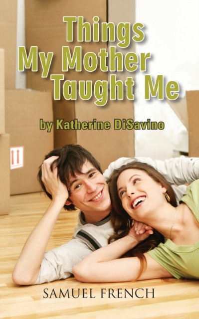 Things My Mother Taught Me - Katherine Disavino