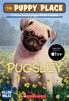 The Puppy Place #9: Pugsley - Ellen Miles