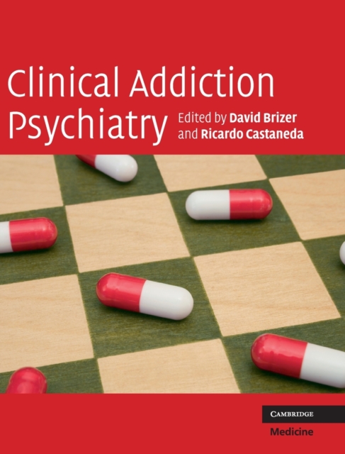 Clinical Addiction Psychiatry - David Brizer