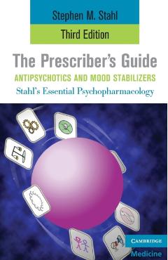Coperta cărții 'The Prescriber's Guide, Antipsychotics and Mood Stabilizers - Stephen M. Stahl'