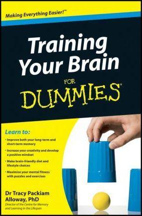 Training Your Brain For Dummie - Packiam Alloway