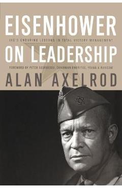 Coperta cărții 'Eisenhower on Leadership P - Axelrod'