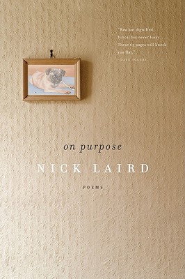 On Purpose - Nick Laird