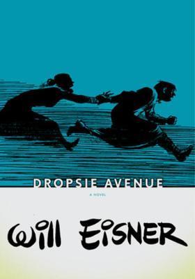 Dropsie Avenue - Will Eisner