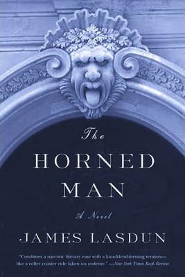 The Horned Man - James Lasdun