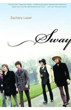 Coperta cărții 'Sway - Zachary Lazar'