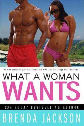 What a Woman Wants - Brenda Jackson