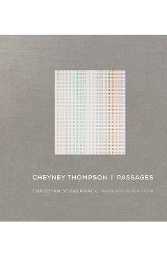 Poza produsului Cheyney Thompson: Passages - Christian Schaernack
