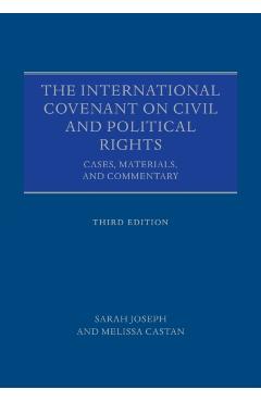 Coperta cărții 'The International Covenant on Civil and Political Rights: Cases, Materials, and Commentary - Sarah Joseph'