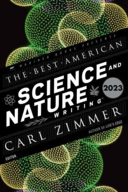 The Best American Science and Nature Writing 2023 - Carl Zimmer