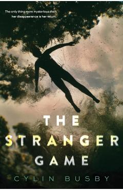 The Stranger Game - Cylin Busby