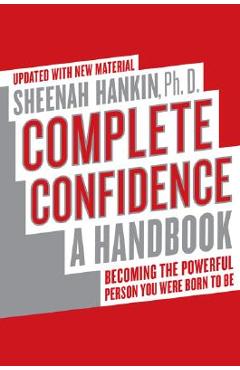 Coperta cărții 'Complete Confidence Updated Edition: A Handbook - Sheenah Hankin'