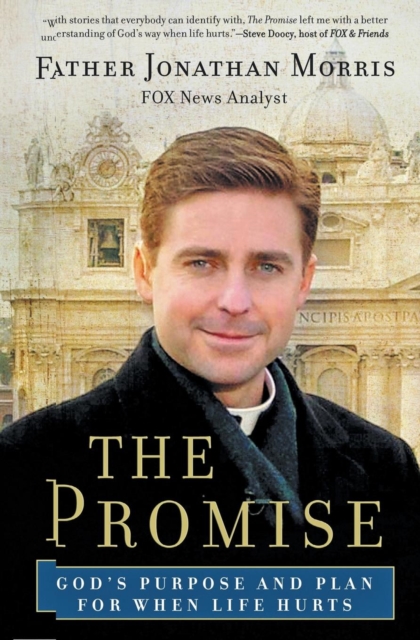 The Promise: God's Purpose and Plan for When Life Hurts - Jonathan Morris