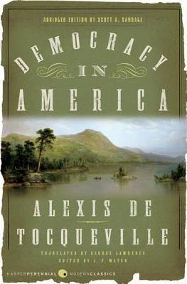 Democracy in America: Abridged Edition - Alexis De Tocqueville